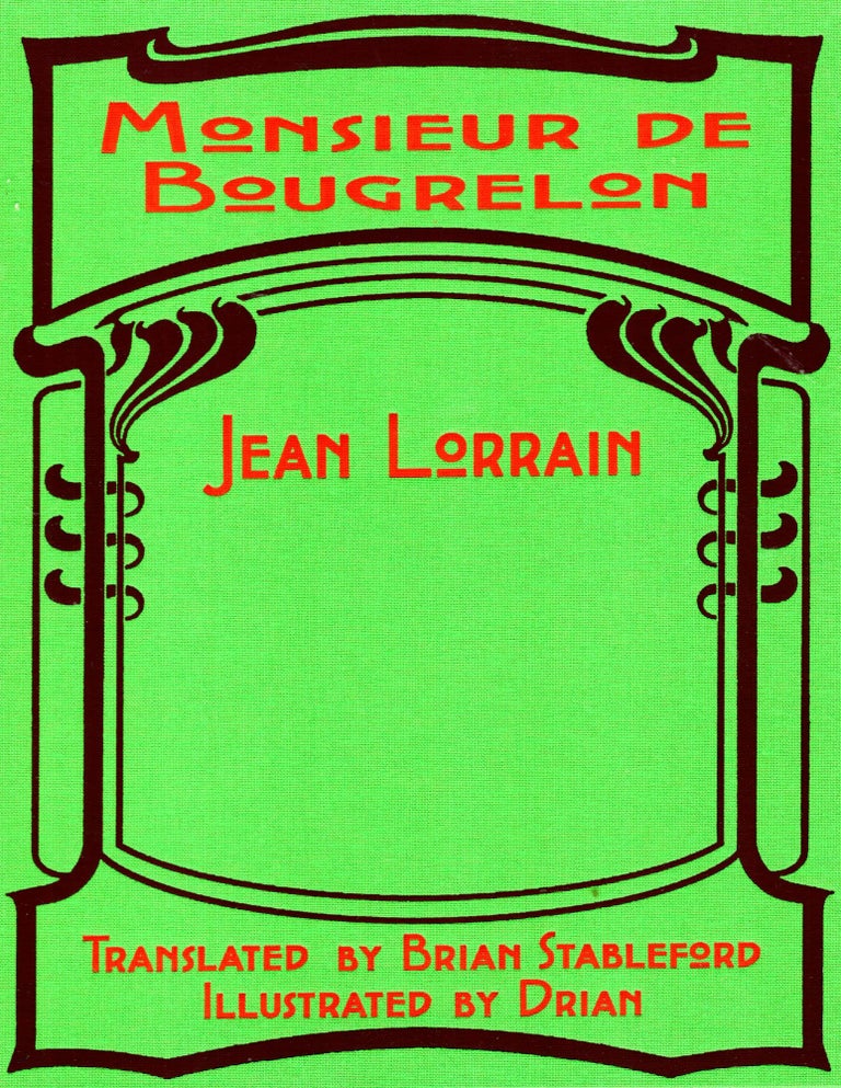Item #69399 Monsieur de Bougrelon. Jean Lorrain.