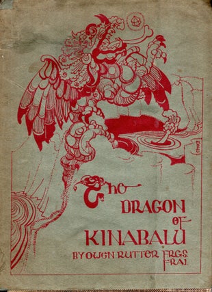 Item #69414 The Dragon of Kinabalu. Owen Rutter