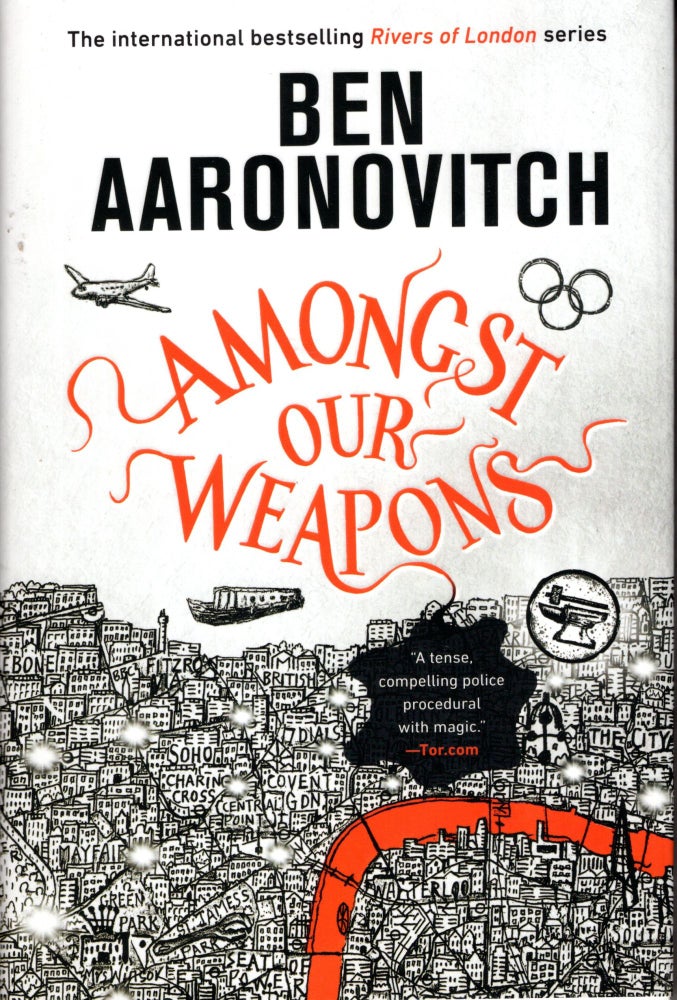 Item #69417 Amongst Our Weapons. Ben Aaronovitch.