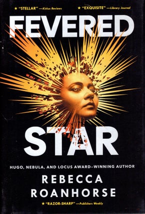 Item #69476 Fevered Star: Between Earth and Sky Book 2. Rebecca Roanhorse