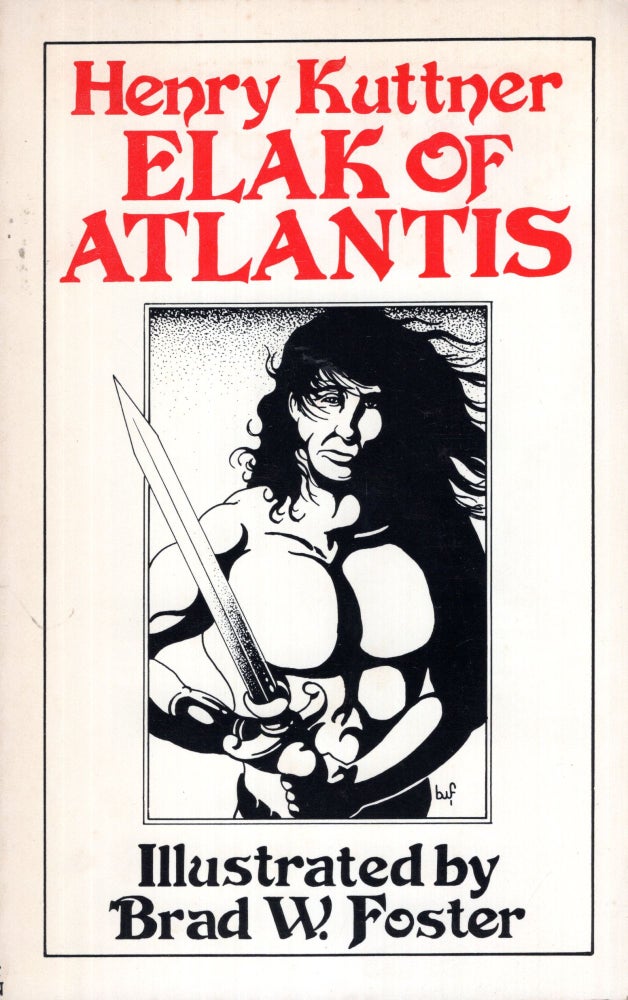 Item #69513 Elak of Atlantis. Henry Kuttner.