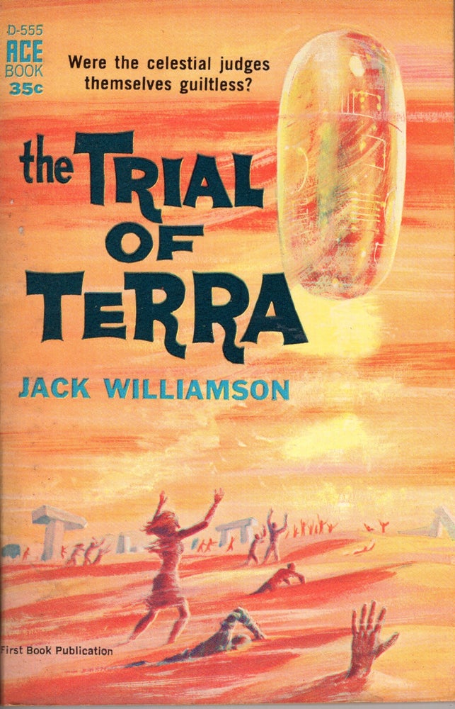 Item #69514 The Trial of Terra. Jack Williamson.