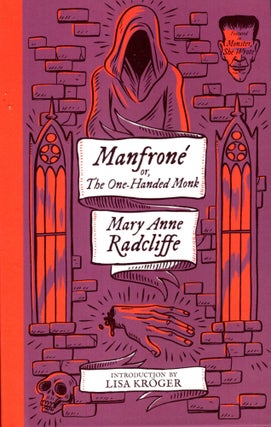 Item #69598 Manfroné; or, The One-Handed Monk. Mary Anne Radcliffe