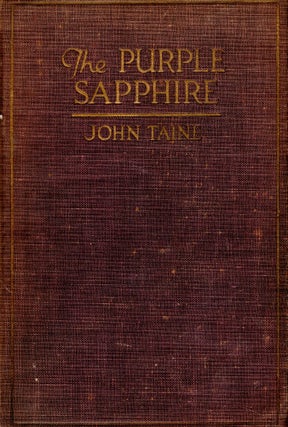 Item #69669 The Purple Sapphire. John Taine