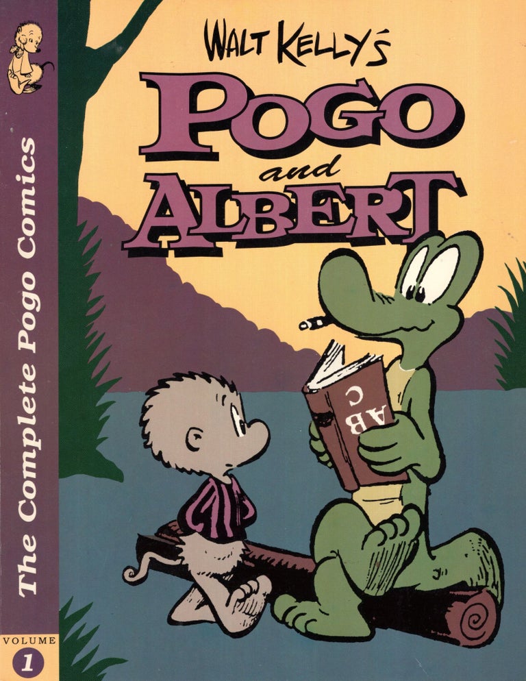 Item #69754 Pogo and Albert: The Complete Pogo Comics Volume 1. Waly Kelly.