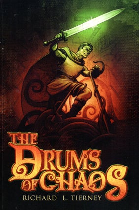 Item #69790 The Drums of Chaos. Richard L. Tierney