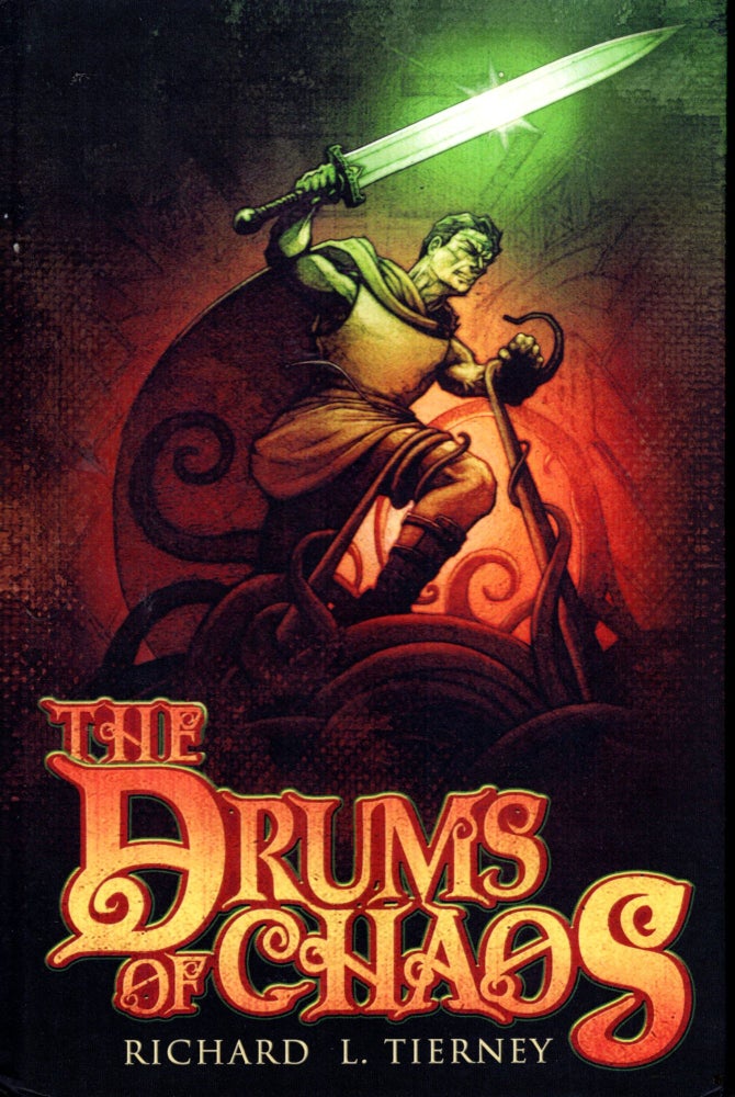 Item #69791 The Drums of Chaos. Richard L. Tierney.