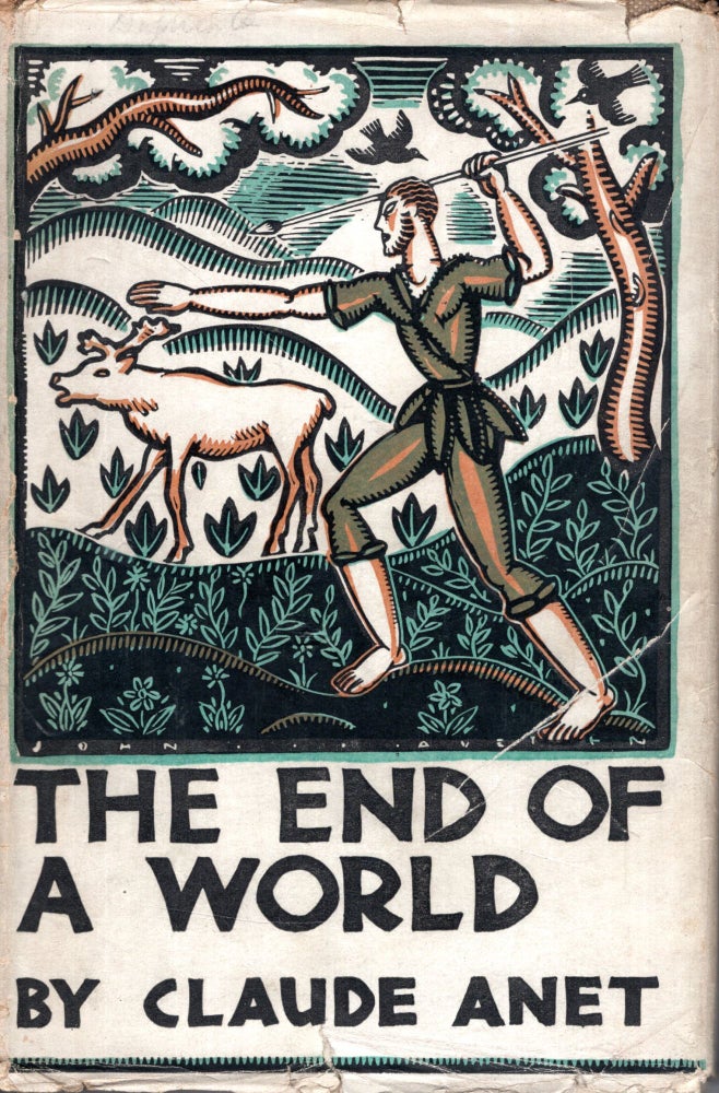 Item #69799 The End of a World. Claude Anet.