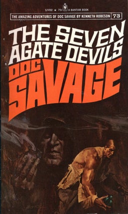 Item #69846 The Seven Agate Devils: Doc Savage Number 73. Kenneth Robeson