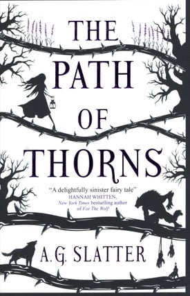 Item #69887 The Path of Thorns. Angela Slatter