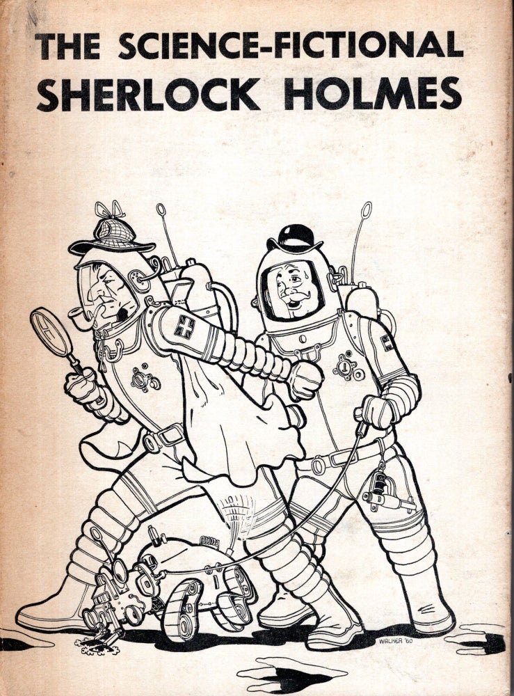 Item #69928 The Science Fictional Sherlock Holmes. Robert C. Peterson.