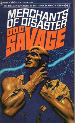Item #69937 Merchants of Disaster: Doc Savage Number 41. Kenneth Robeson