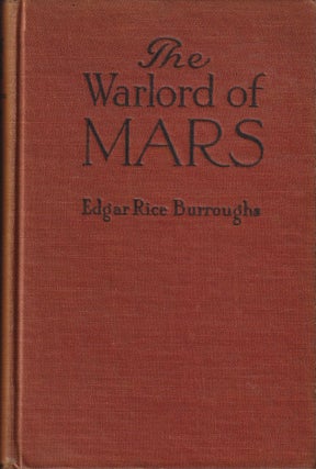 Item #70016 The Warlord of Mars. Edgar Rice Burroughs