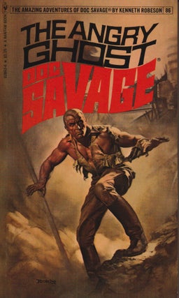 Item #70018 The Angry Ghost: Doc Savage Number 86. Kenneth Robeson