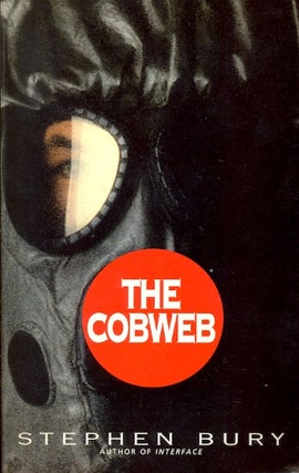 Item #7007 The Cobweb. Stephen Bury, Neal Stephenson