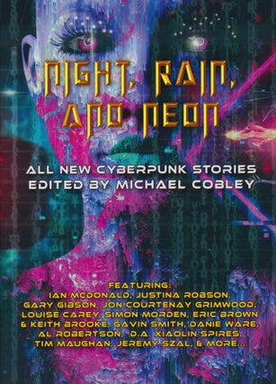 Item #70123 Night, Rain, and Neon. Michael Cobley