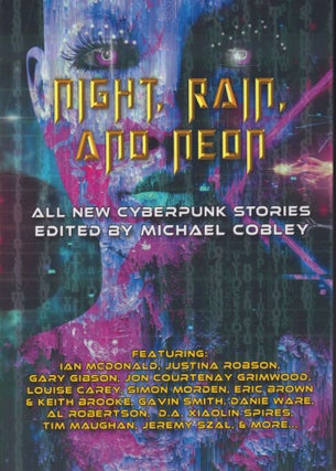Item #70124 Night, Rain, and Neon. Michael Cobley