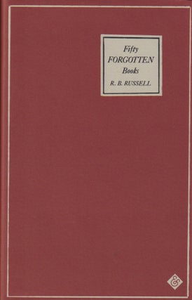 Item #70128 Fifty Forgotten Books. R. B. Russell