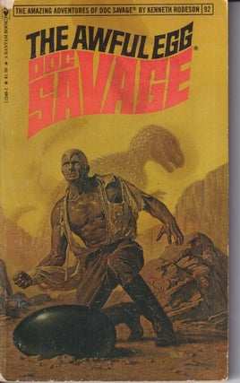 Item #70153 The Awful Egg: Doc Savage Number 92. Kenneth Robeson