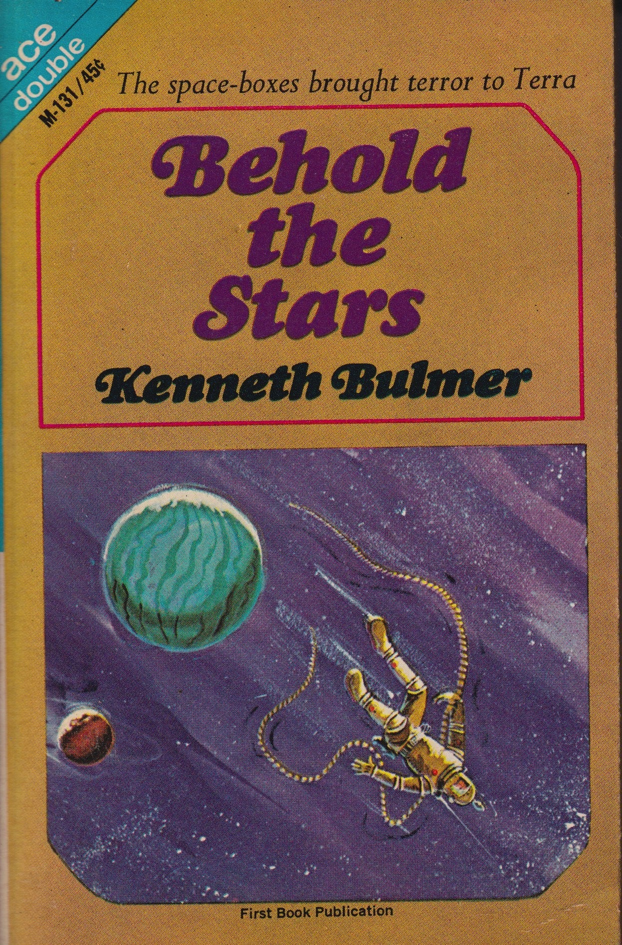 Behold the Stars / Planetary Agent X. | Kenneth / Reynolds Bulmer, Mack