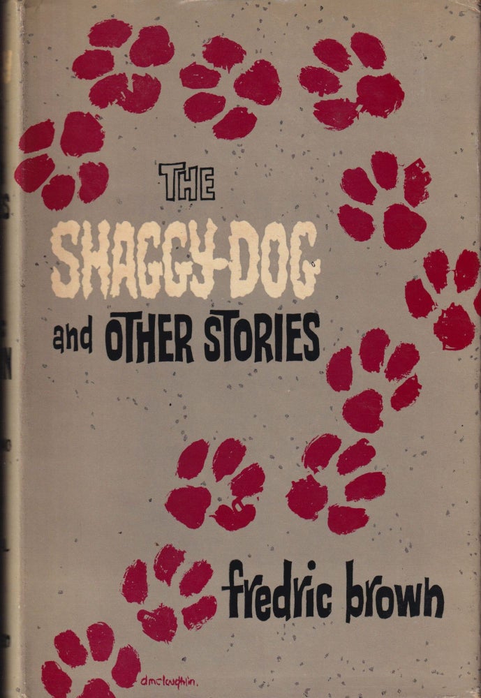 Item #70221 The Shaggy-Dog and Other Stories. Frederic Browm.