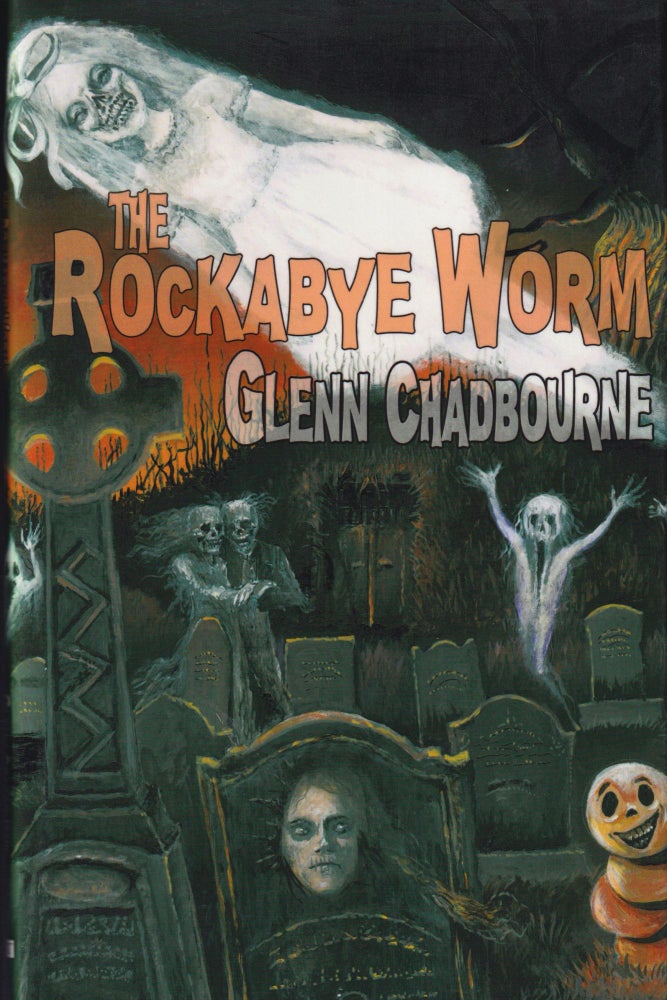Item #70232 Rockabye Worm. Glenn Chadbourne.