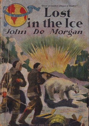 Item #70251 Lost in the Ice. John de Morgan
