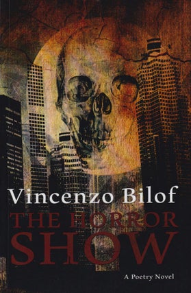 Item #70273 The Horror Show. Vincenzo Bilof