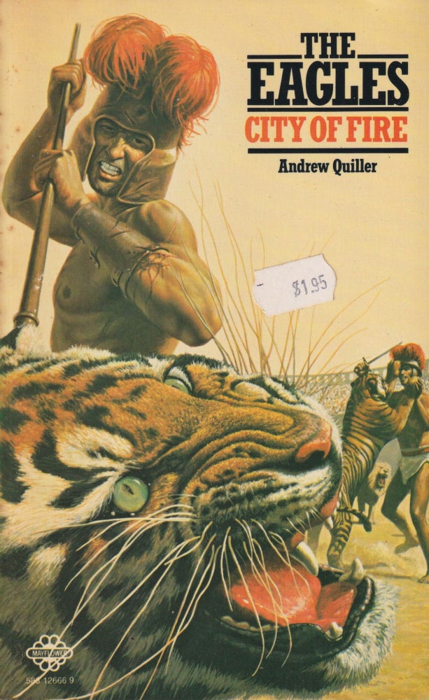 Item #70295 The Eagles, City of Fire. Andrew Quiller.