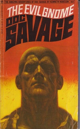 Item #70317 The Evil Gnome: Doc Savage Number 82. Kenneth Robeson