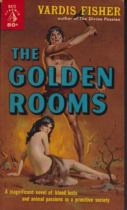 Item #70351 The Golden Rooms. Vardis Fisher