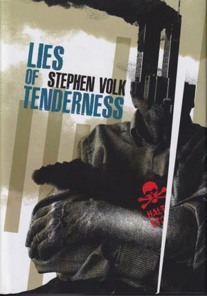 Item #70356 Lies of Tenderness. Stephen Volk