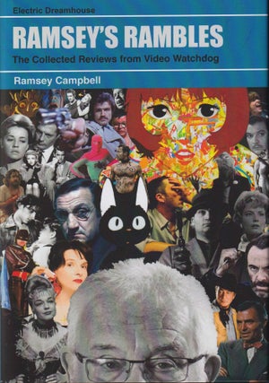 Item #70382 Ramsey's Rambles: The Collected Reviews from Video Watchdog. Ramsey Campbell