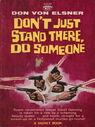 Item #70385 Don't Just Stand There, Do Someone. Don Von Elsner