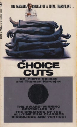 Item #70399 Choice Cuts. Pierre Boileau, Thomas Narcejac