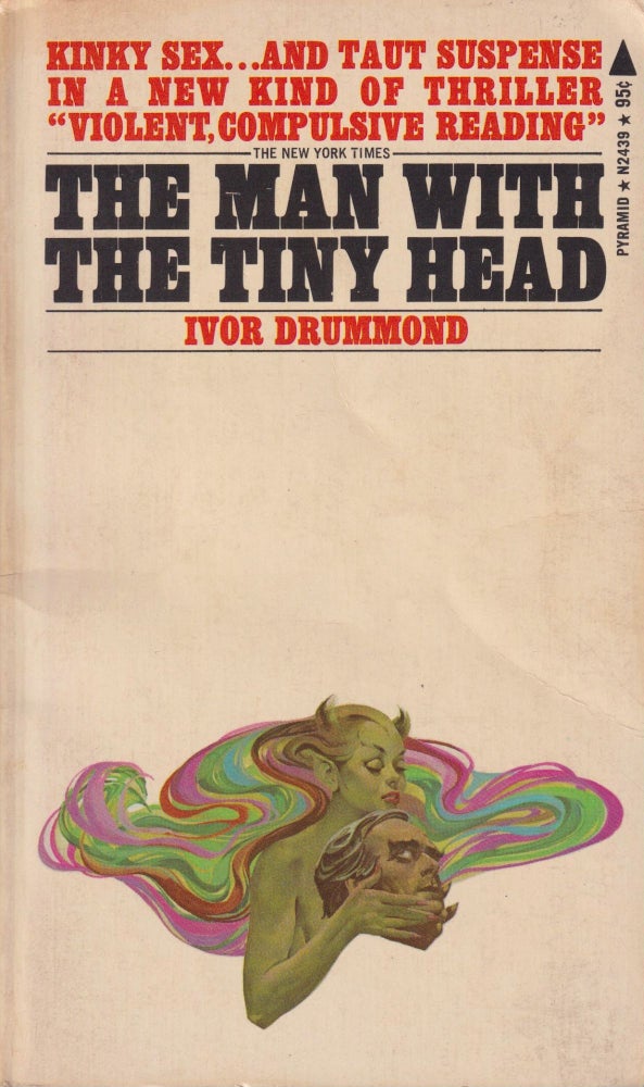 Item #70442 The Man with the Tiny Head. Ivor Drummond.