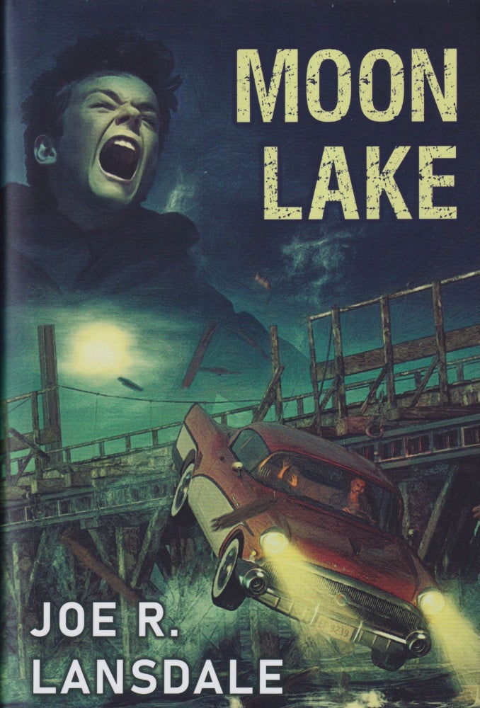 Item #70556 Moon Lake. Joe R. Lansdale.