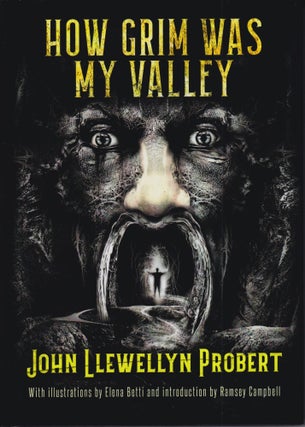 Item #70631 How Grim was My Valley. John Llewellyn Probert