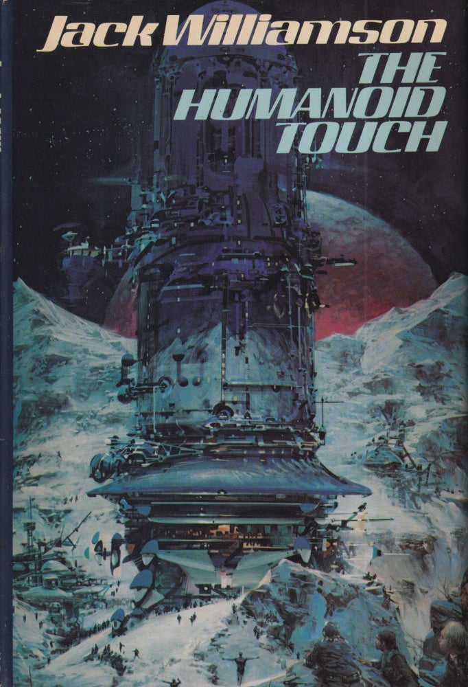 Item #70640 The Humanoid Touch. Jack Williamson.