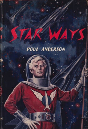 Item #70644 Star Ways. Poul Anderson