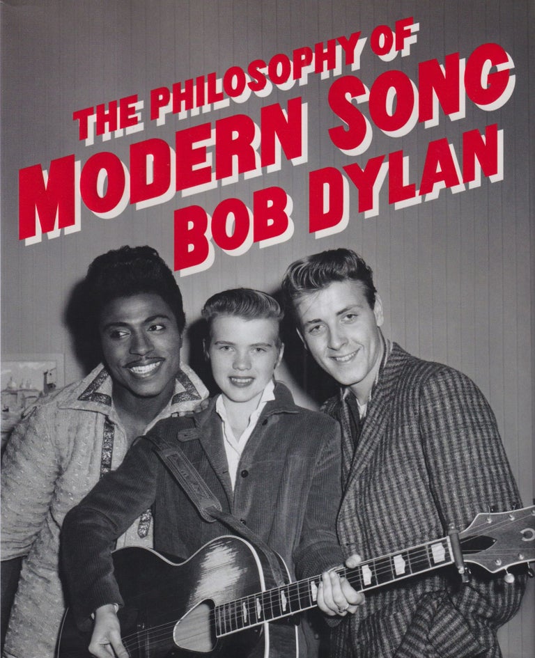 Item #70656 The Philosophy of Modern Song. Bob Dylan.