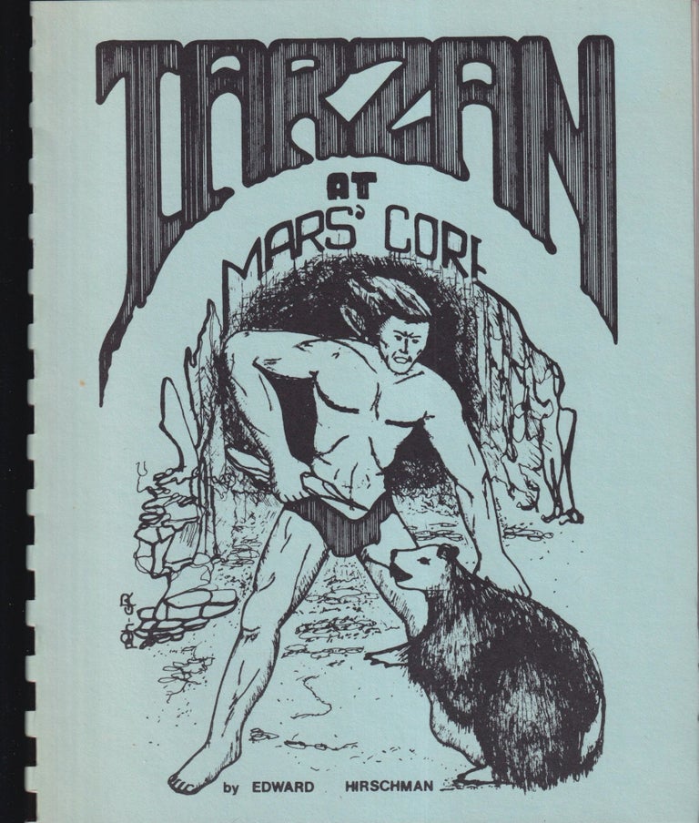 Item #70662 Tarzan at Mars' Core. Edward Hirschman.