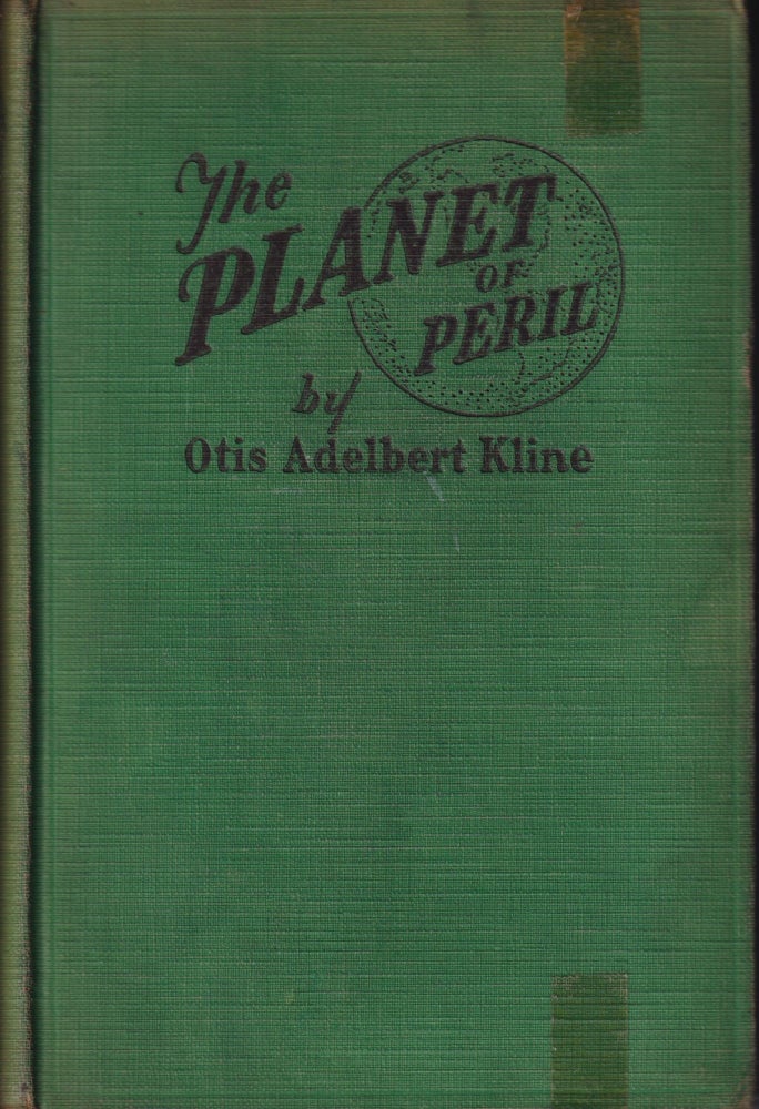 Item #70733 Planet of Peril. Otis Adelbert Kline.