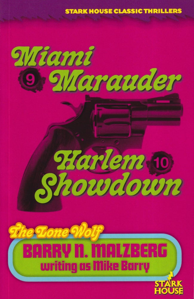 Item #70767 Lone Wolf #9: Miami Marauder / Lone Wolf #10: Harlem Showdown. Barry N. Malzberg.