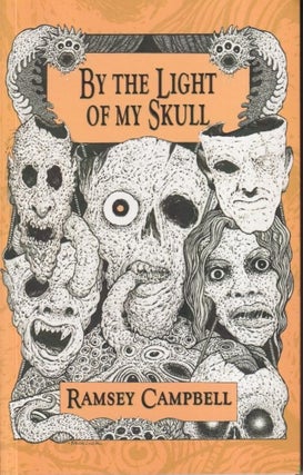 Item #70798 By the Light of My Skull. Ramsey Campbell