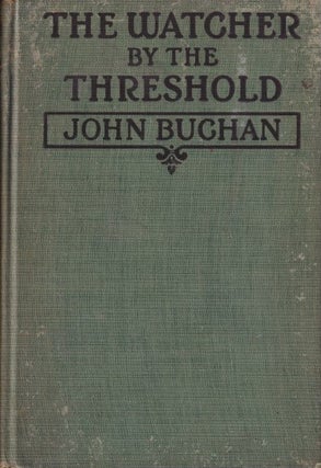 Item #70852 The Watcher by the Threshold. John Buchan