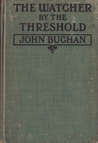 Item #70852 The Watcher by the Threshold. John Buchan.