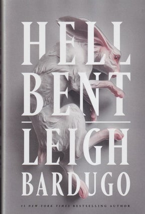 Item #70884 Hell Bent: Alex Stern Book 2. Leigh Bardugo
