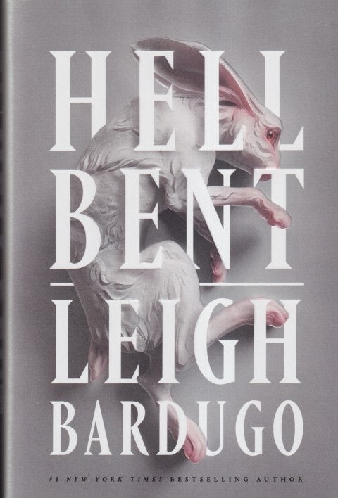 Item #70884 Hell Bent: Alex Stern Book 2. Leigh Bardugo.