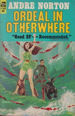 Item #70907 Ordeal in Otherwhere. Andre Norton.